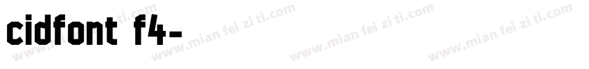 cidfont f4字体转换